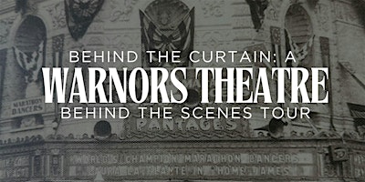 Behind the Curtain: a Warnors Theatre behind-the-scenes tour • Sept 2026
