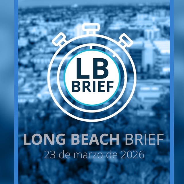 Long Beach Brief es su información semanal de eventos e información en la ciudad de Long Beach. Esta…