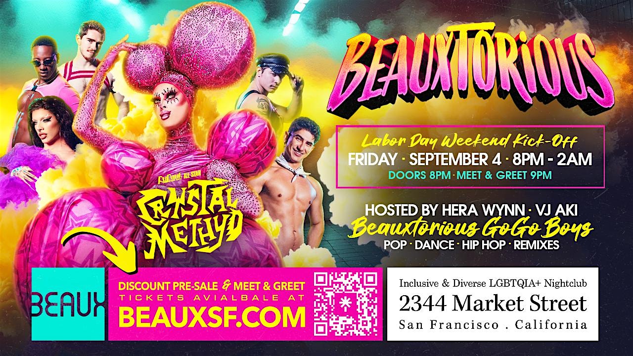 Crystal Methyd Beaux in the Castro Friday September 4th Labor Day Weekend