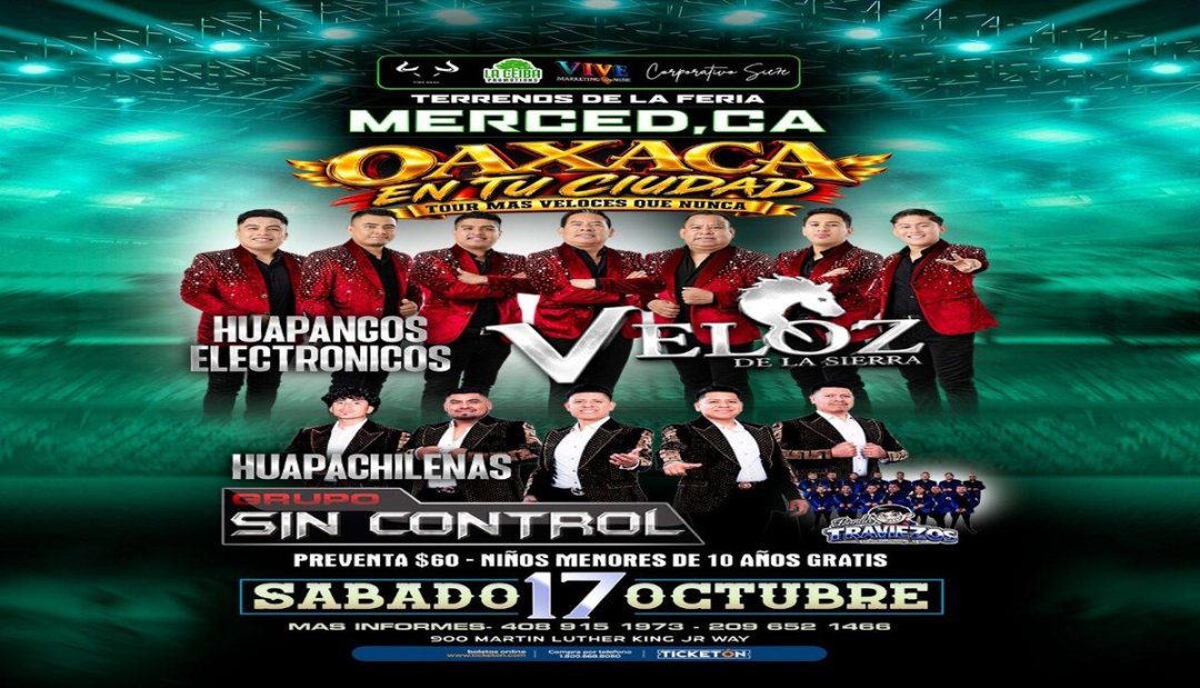 Oaxaca en Tu Ciudad con Veloz de la Sierra, Grupo Sin Control & Más Terrenos de la Feria Merced, 17 de octubre